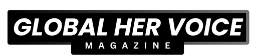 Global Her Voice Magazine