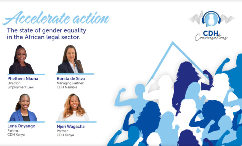 Accelerate Action – The state of gender equality in the African legal sector – Episode 1 Accelerate Action – The state of gender equality in the African legal sector – Episode 1