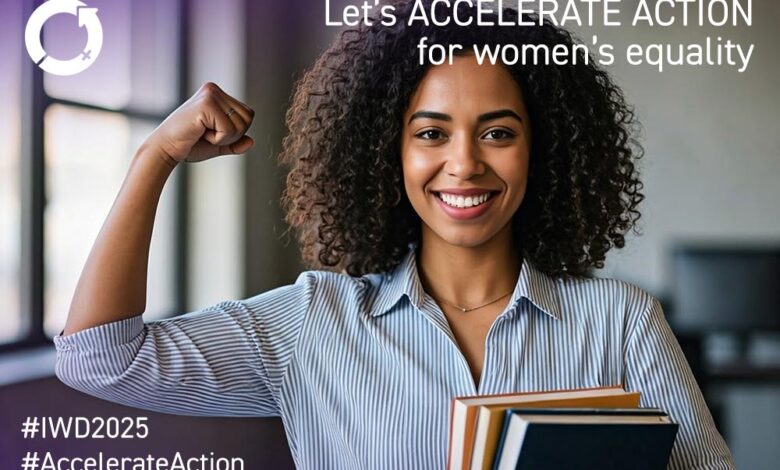 IWD 2025 campaign theme is ‘Accelerate Action’ IWD 2025 campaign theme is ‘Accelerate Action’